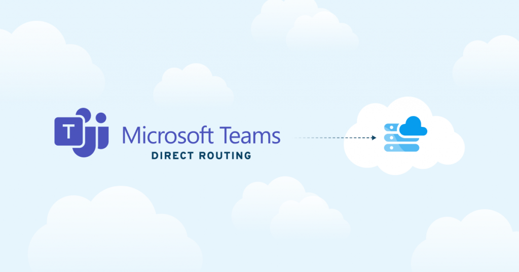 Microsoft Teams direct routing